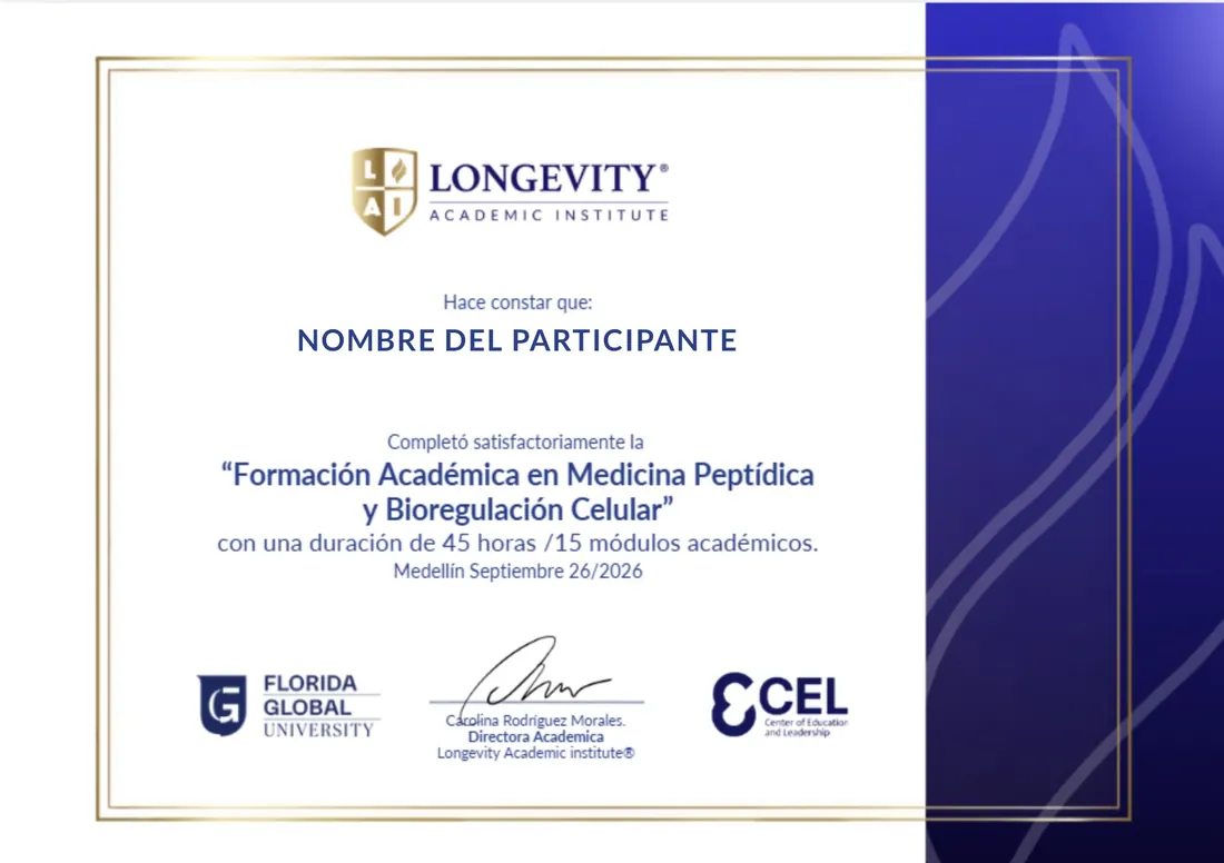Diploma de la Formación Académica en Medicina Peptídica y Bioregulación Celular del Longevity Academic Institute, avalado por Florida Global University y CEL